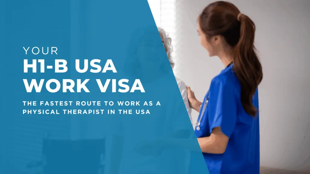 H1-B work visa option for Physical Therapists
