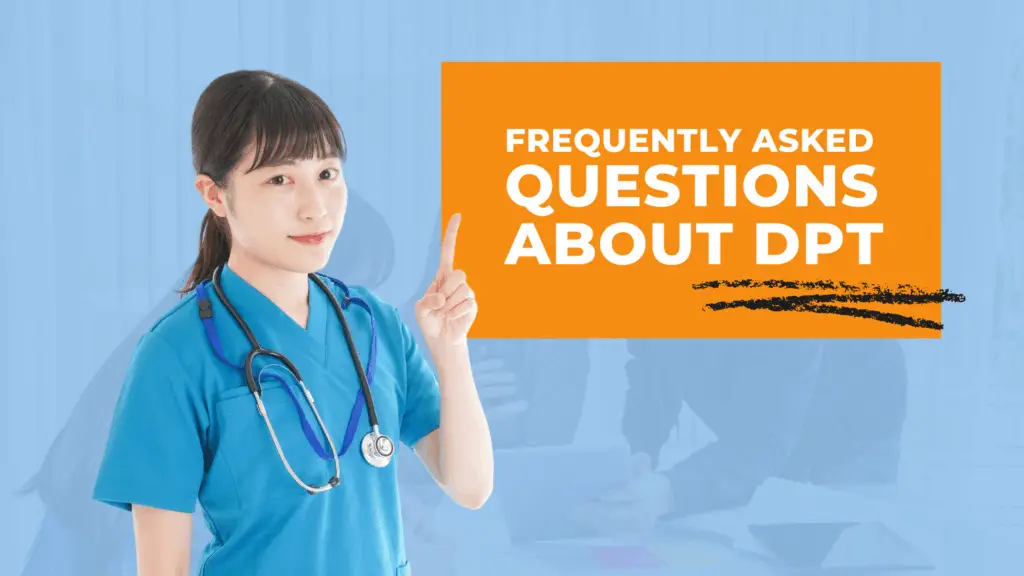 frequently asked questions about DPT