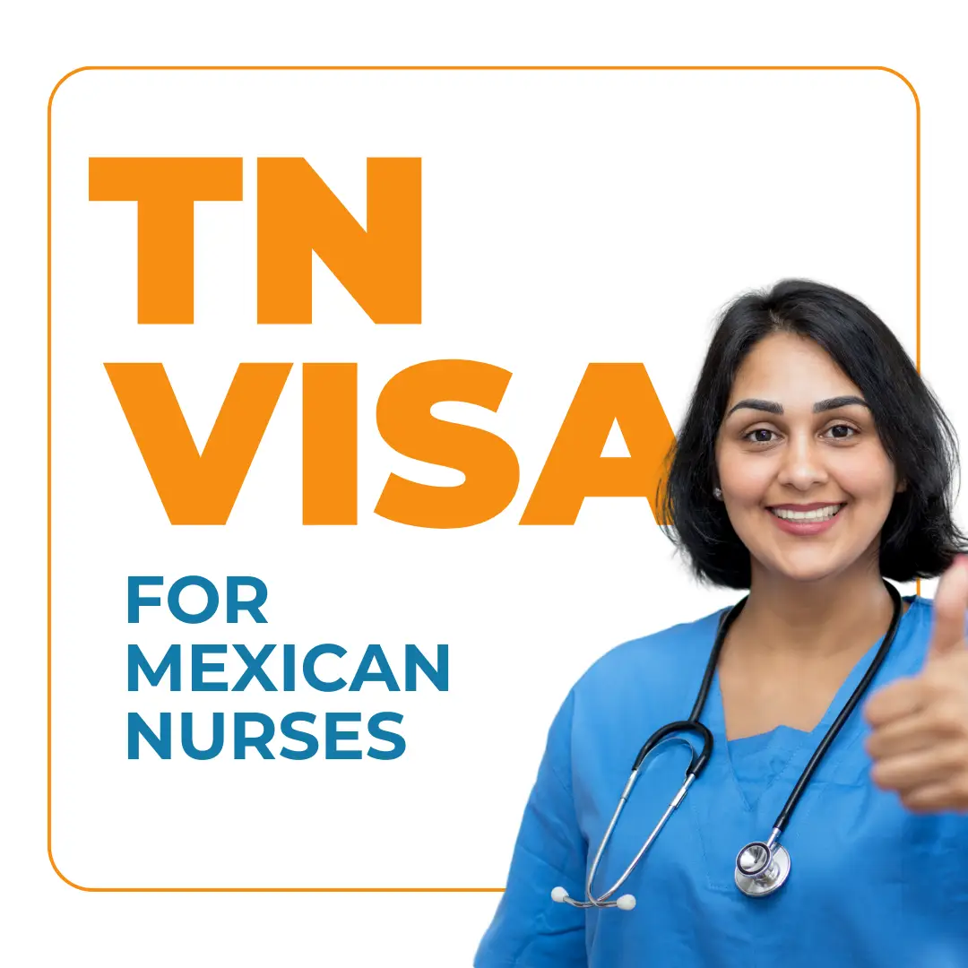 TN Visa sponsorship for Mexican Nurses